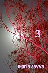 3 by Maria Savva