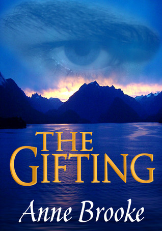 The Gifting (Gathandrian Fantasy Trilogy #1)