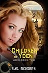 Children of Yden by S.G. Rogers