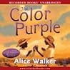 The Color Purple by Alice Walker The Color Purple by Alice Walker