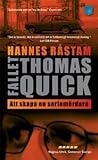 Fallet Thomas Quick by Hannes Råstam Fallet Thomas Quick by Hannes Råstam