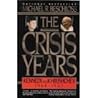 The Crisis Years:...