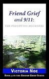 Friend Grief and 9/11: The Forgotten Mourners