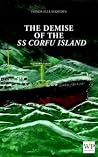 The Demise of the SS Corfu Island The Demise of the SS Corfu Island