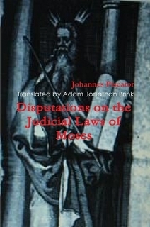 Disputations on the Judicial Laws of Moses