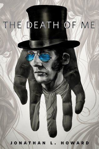 The Death of Me (Johannes Cabal, #3.2)