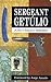 Sergeant Getulio