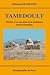 Tamedoult - Histoire d'un carrefour de la civilization maroco... by حنداين محمد