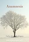Anamnesis by Carlos Sérgio Rodrigues