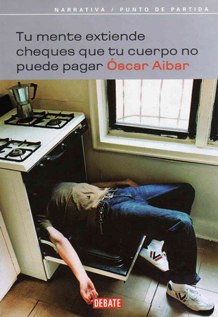 Tu mente extiende cheques que tu cuerpo no puede pagar (Paperback)