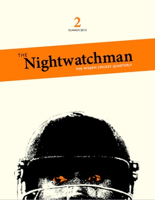 The Nightwatchman (The Wisden Cricket Quarterly #2)