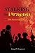 Stalking the Dragon