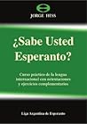 ¿Sabe usted esperanto? by Jorge Hess