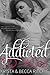 Addicted to You (Addicted, #1)