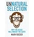 Unnatural Selection: Why the Geeks Will Inherit the Earth
