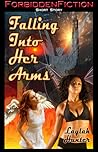 Falling Into Her Arms