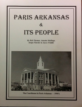 Paris Arkansas & Its People