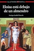 Eloísa está debajo de un almendro 