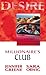 Millionaire's Club (Desire 2-in-1, #8)