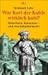 War Karl der Kahle wirklich kahl? Historische Beinamen und was dahinter steckt.