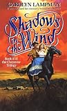 Shadows in the Wind (Cheyenne Trilogy, #2) Shadows in the Wind (Cheyenne Trilogy, #2)