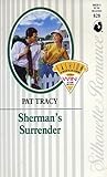 Sherman's Surrender (Silhouette Romance, No 828)