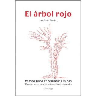 El árbol rojo. Versos para ceremonias laicas