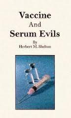 Vaccine and Serum Evils