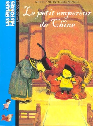 Le Petit Empereur De Chine (Paperback)