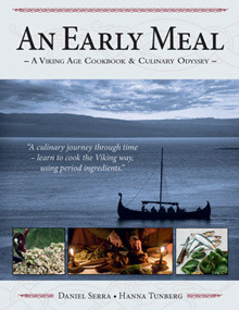 An Early Meal - a Viking Age Cookbook & Culinary Odyssey (Hardcover)