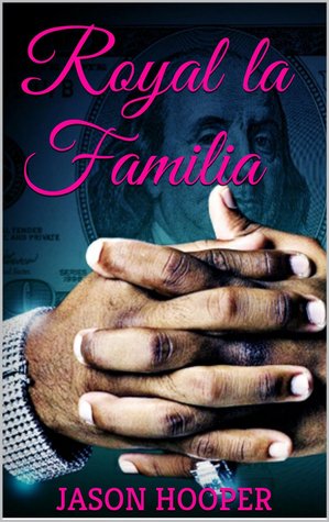 Royal La Familia (Kindle Edition)