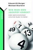 Wie man den Jackpot knackt: Zufall, Wahrscheinlichkeit und all der Zauber mit den Zahlen (Paperback)