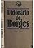 O dicionário de Borges