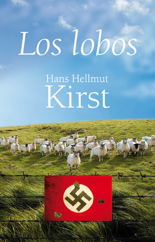 Portada de Los lobos, de Hans Hellmut Kirst