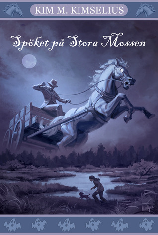 Spöket på Stora Mossen (Hardcover)