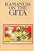 Ramanuja On The Gita by S.S. Raghavachar