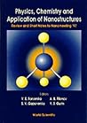 Physics, Chemistry and Application of Nanostructures: Review and Short Notes to Nanomeeting '97