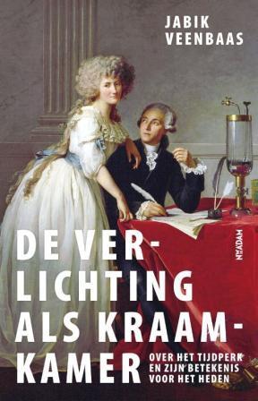 De Verlichting als kraamkamer. Over het tijdperk en zijn betekenis voor het heden (Paperback)