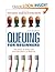 Queueing for Beginners: The Story of Daily Life from Breakfast to Bedtime