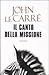 Il canto della missione by John le Carré