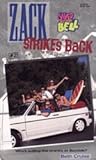Zack Strikes Back (Saved by the Bell, #2) Zack Strikes Back (Saved by the Bell, #2)
