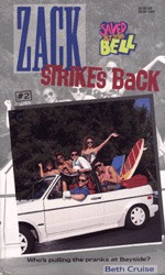 Zack Strikes Back (Saved by the Bell, #2)