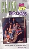 Class Trip Chaos (Saved by the Bell, #6)