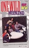 One Wild Weekend (Saved by the Bell, #9)