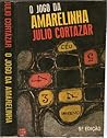 O Jogo da Amarelinha by Julio Cortázar