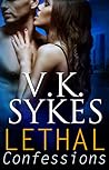 Lethal Confessions by V.K. Sykes