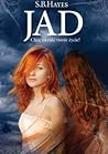 Jad by S.B. Hayes