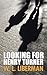 Looking For Henry Turner