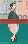 Der Prinz und der Bottelknabe oder Erzähl mir vom Dow Jones