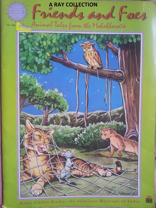 Friends and Foes : Animal Tales From the Mahabharata ( Amar Chitra Katha 609 )